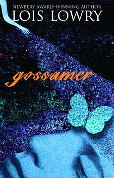 Gossamer: Lois Lowry: 9780385734165:.